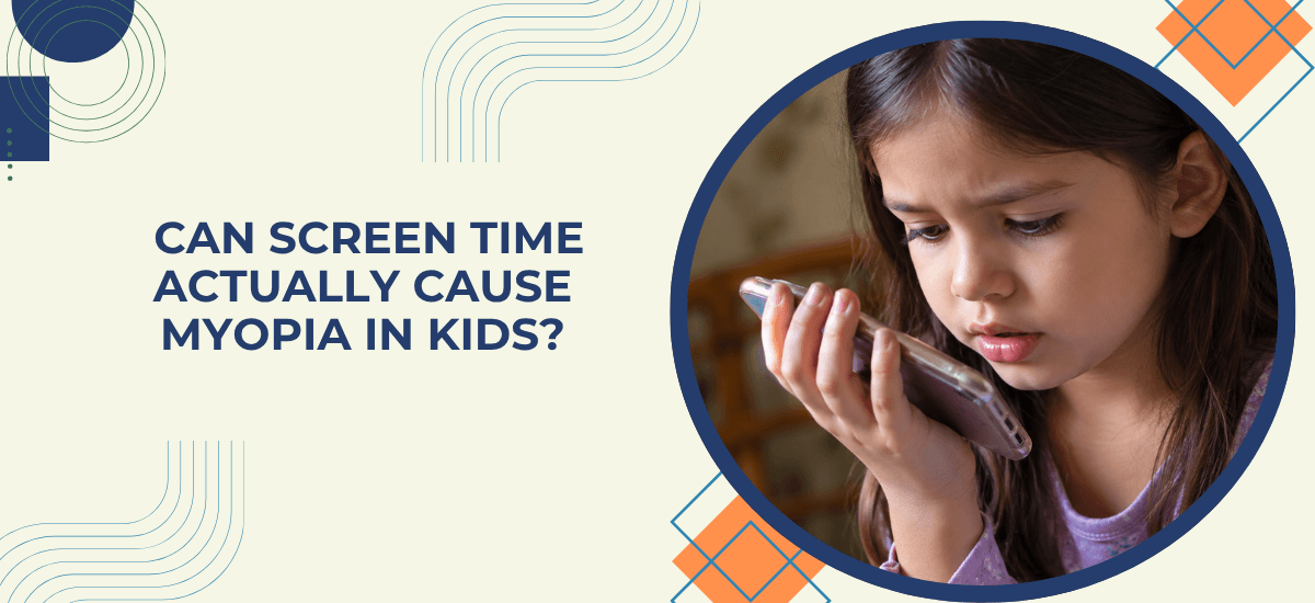 Can Screen Time Actually Cause Myopia in Children?