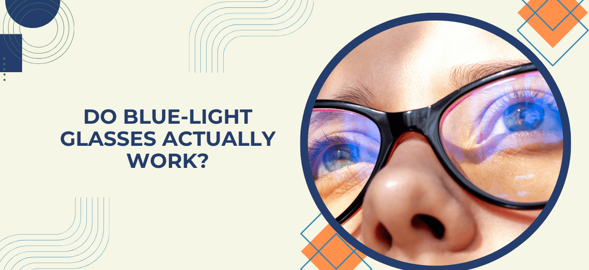 Do Blue-Light Glasses Actually Work? What the Evidence Says