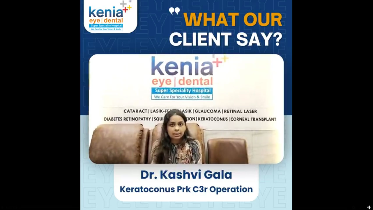 Dr. Kashvi Gala Testimonial - Keratoconus Prk C3r Operation