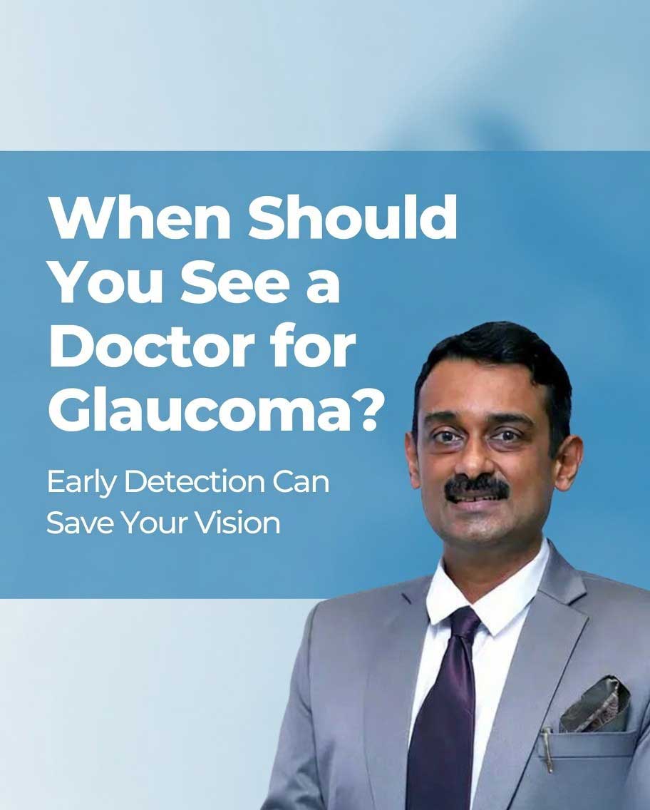 When to see a doctor for glaucoma and early detection